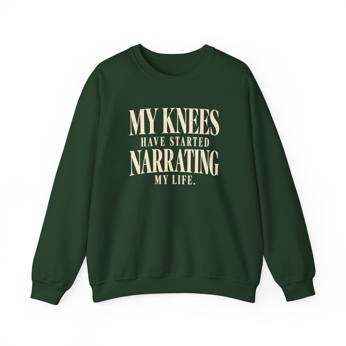 My Knees – Crewneck Sweatshirt