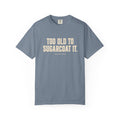 Sugarcoat T-Shirt