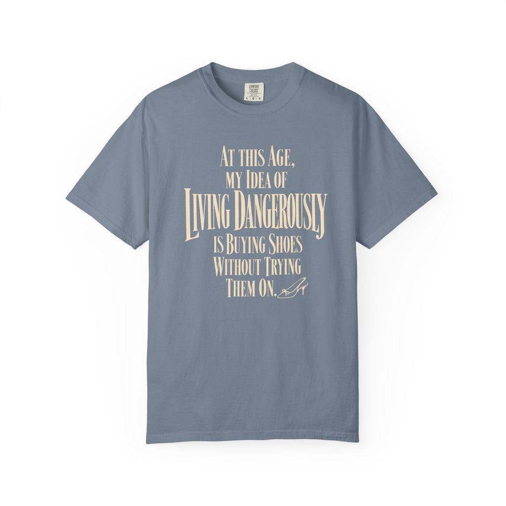 Living Dangerously T-Shirt
