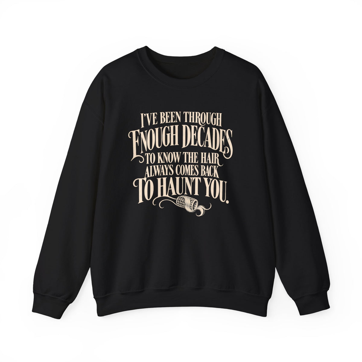 Haunt You – Crewneck Sweatshirt