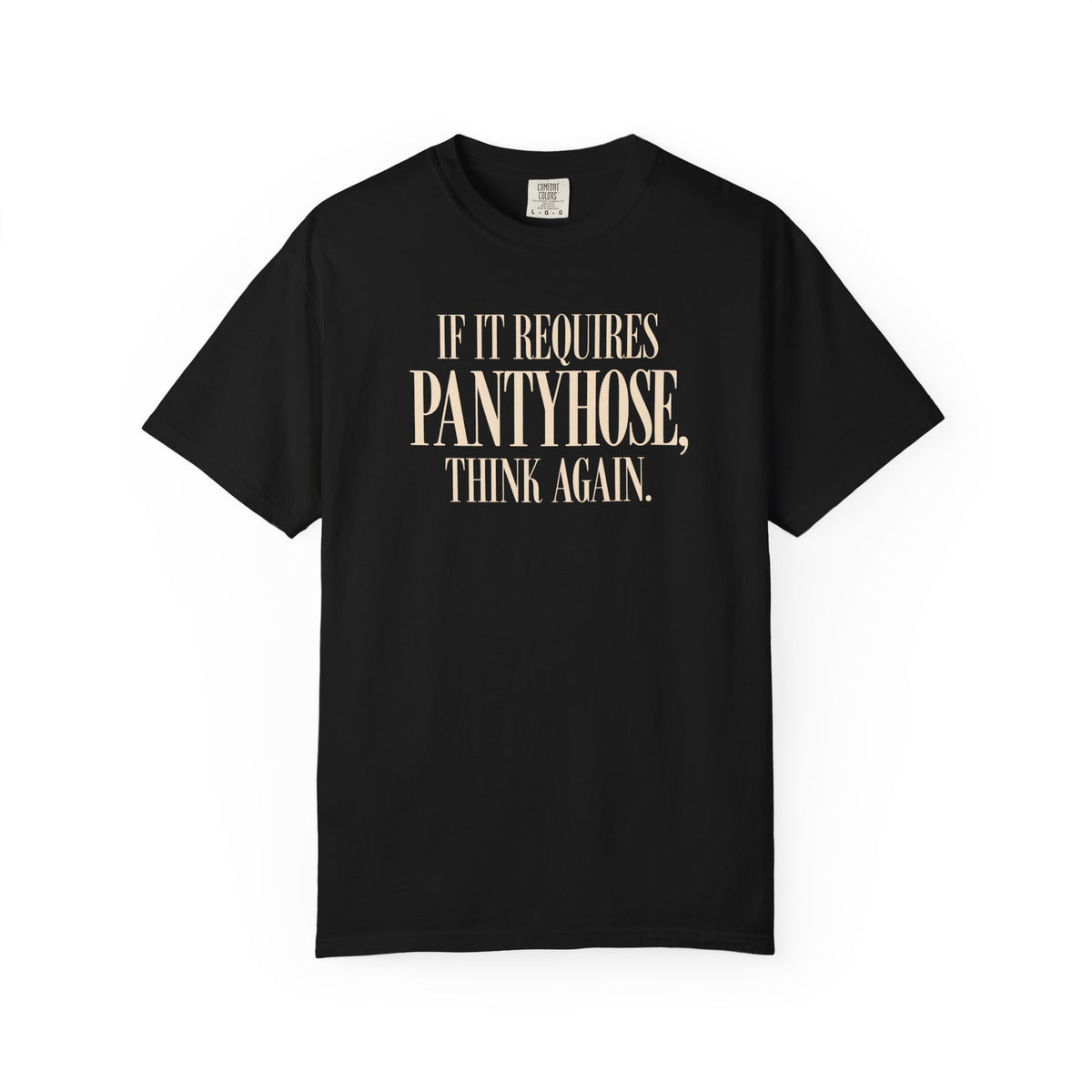 Pantyhose T-Shirt