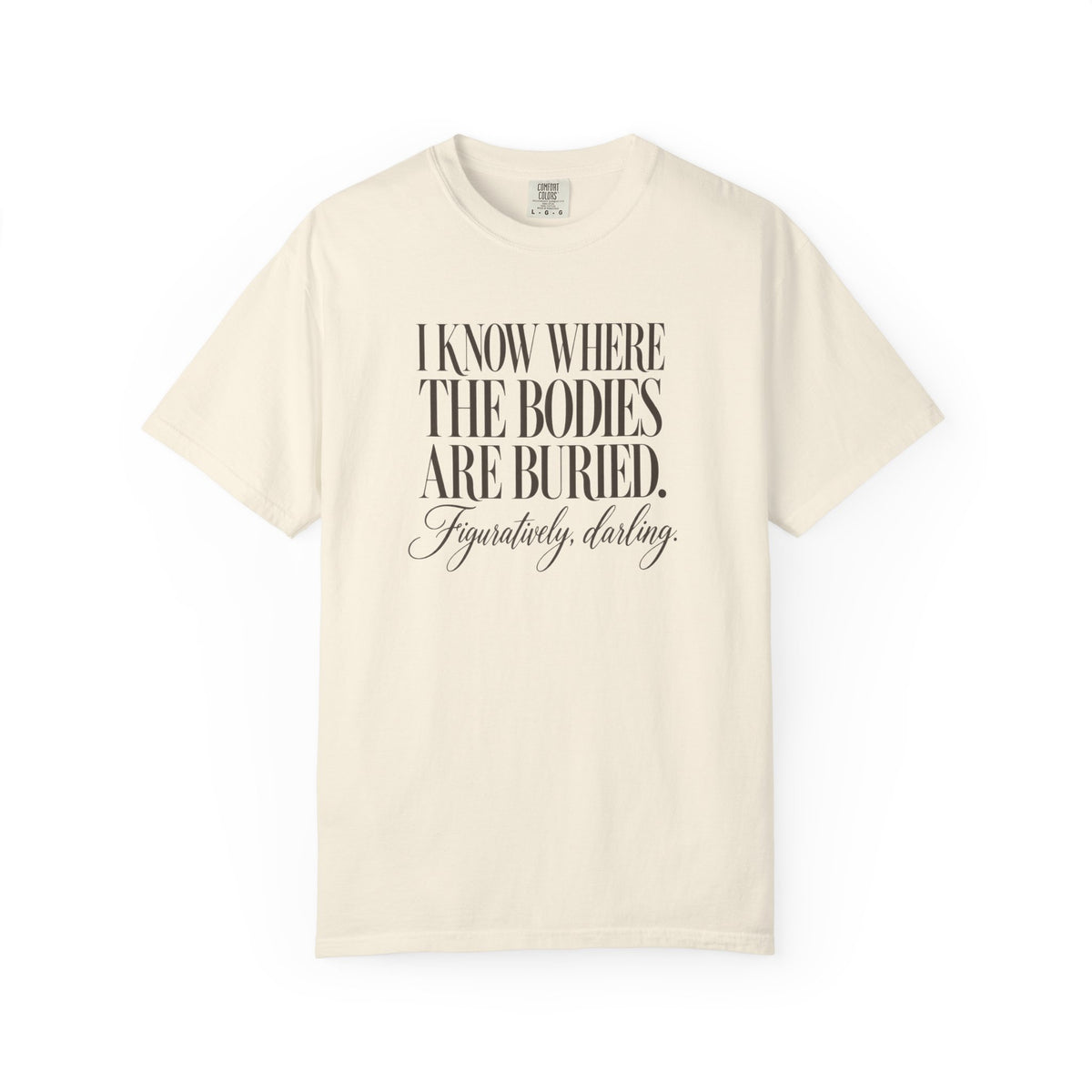 Figuratively, Darling T-Shirt