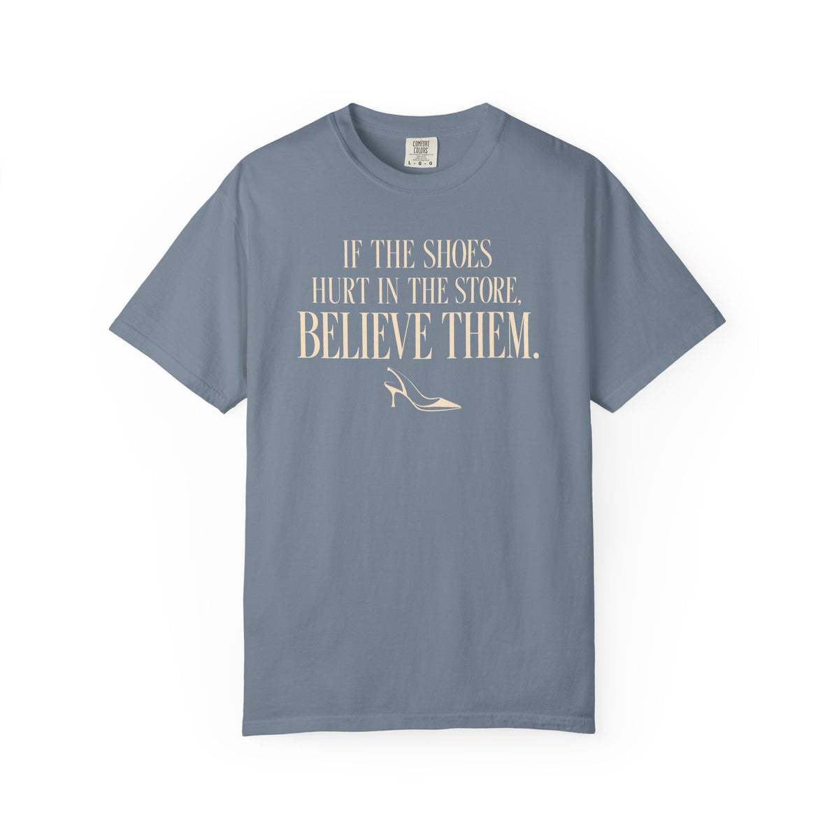 Believe Them T-Shirt