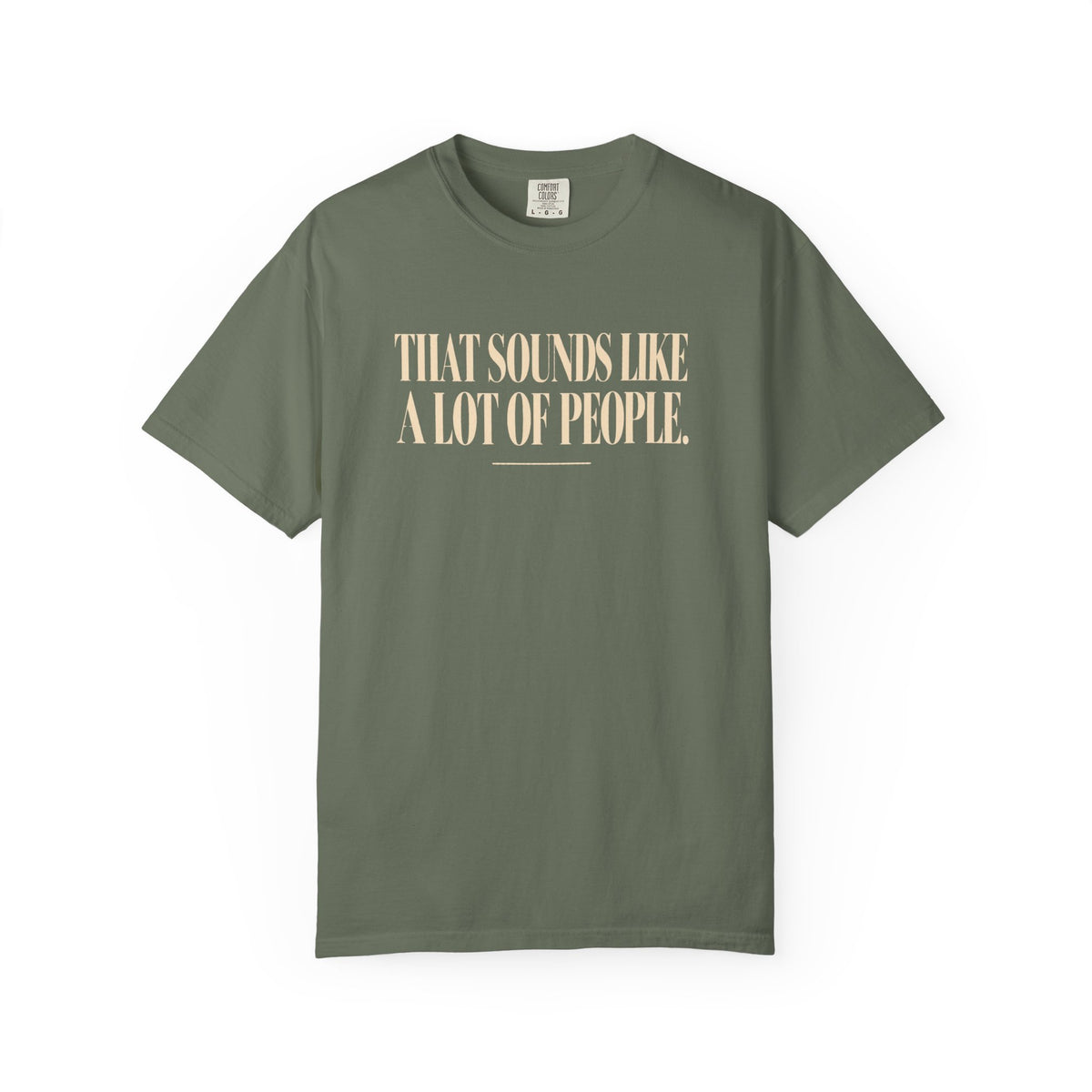 A Lot Of People T-Shirt