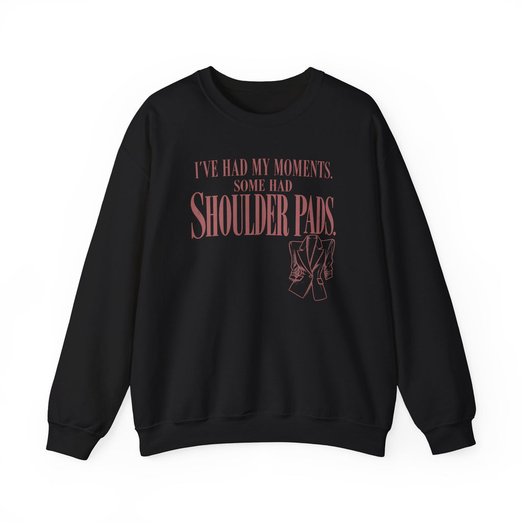 Some Had Shoulderpads - Crewneck Sweatshirt