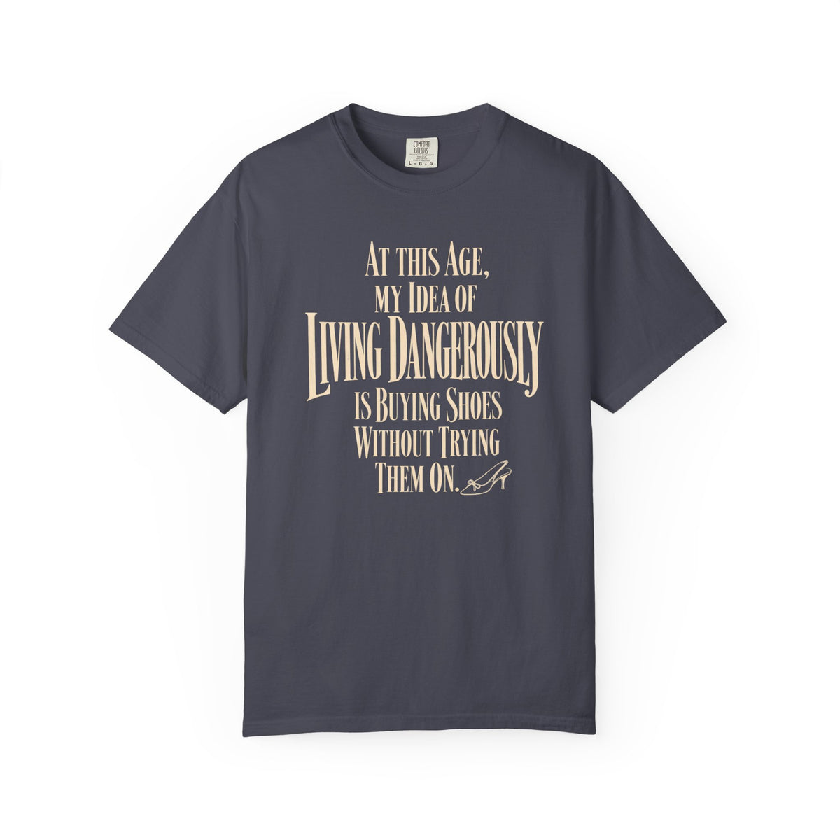 Living Dangerously T-Shirt