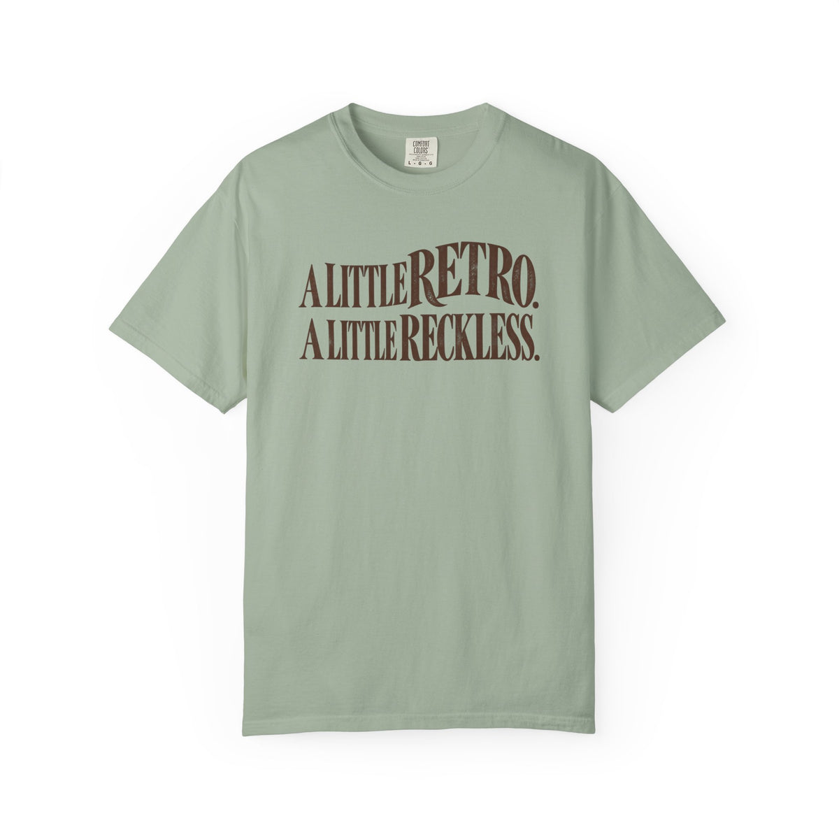A Little Reckless T-Shirt