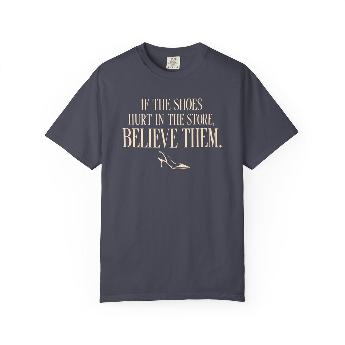 Believe Them T-Shirt