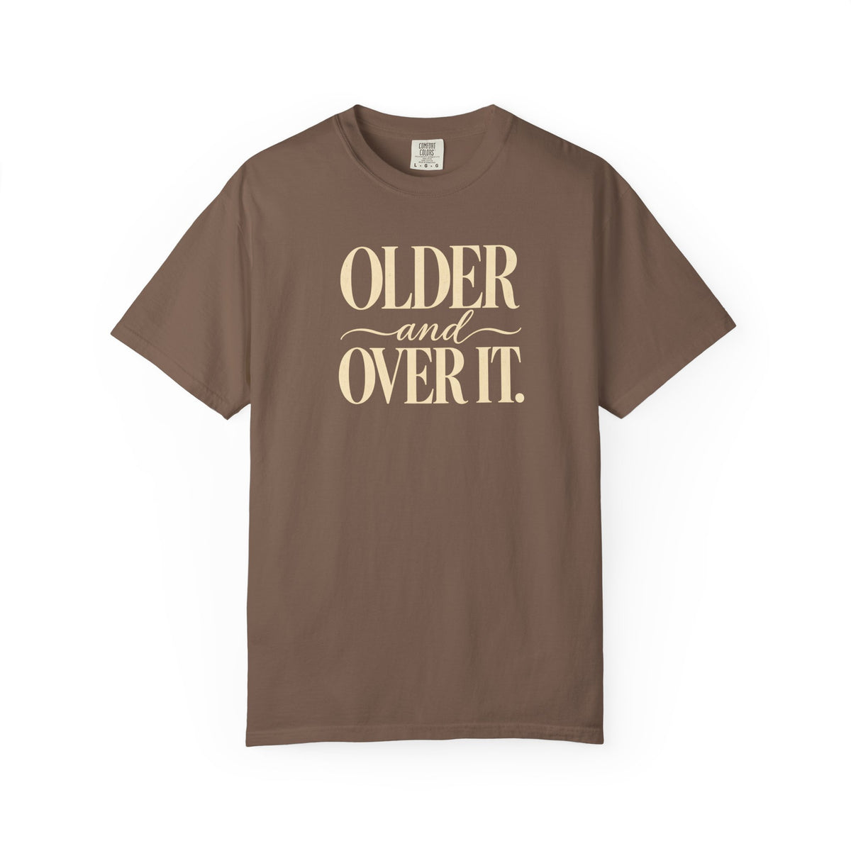 Over It T-Shirt