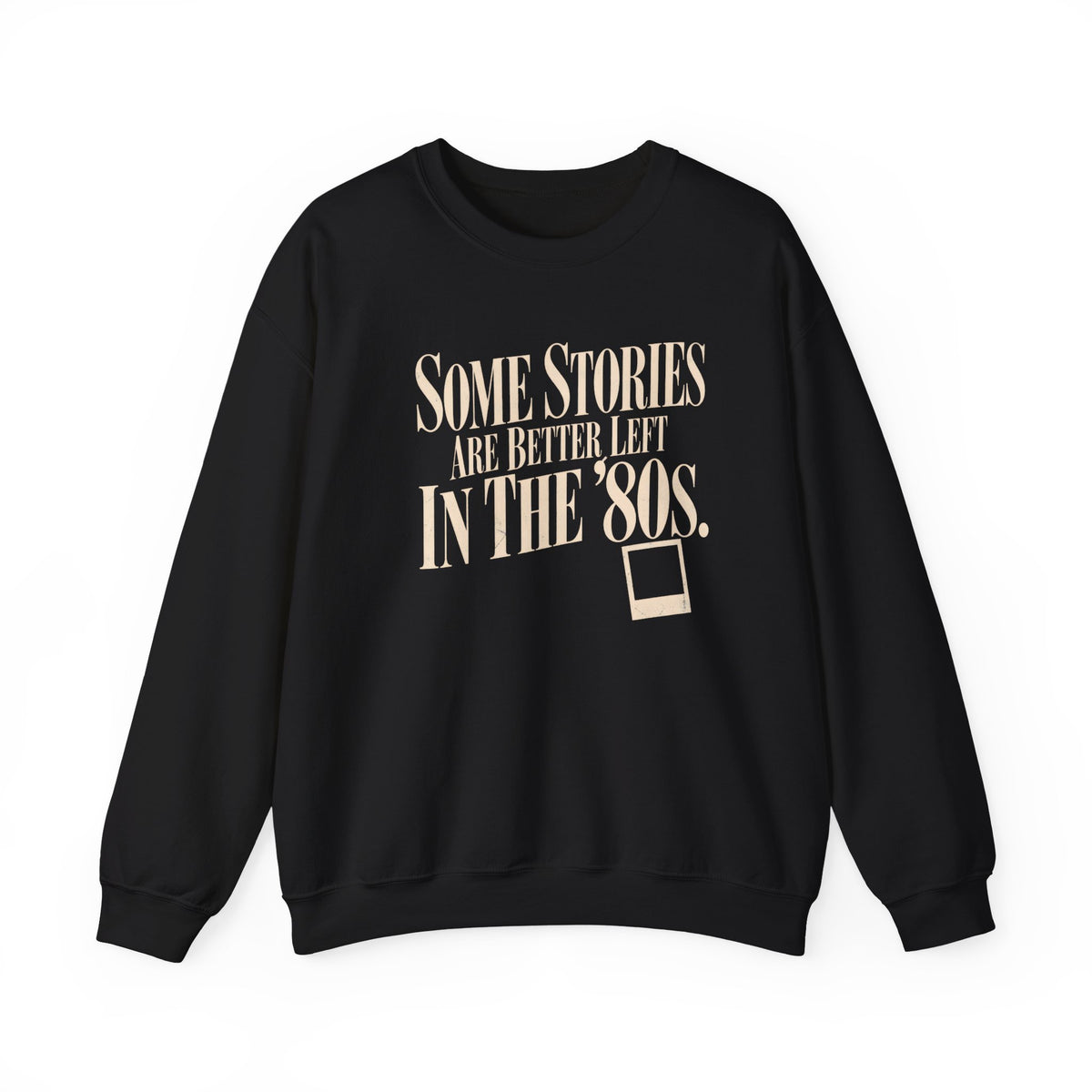 Some Stories - Crewneck Sweatshirt