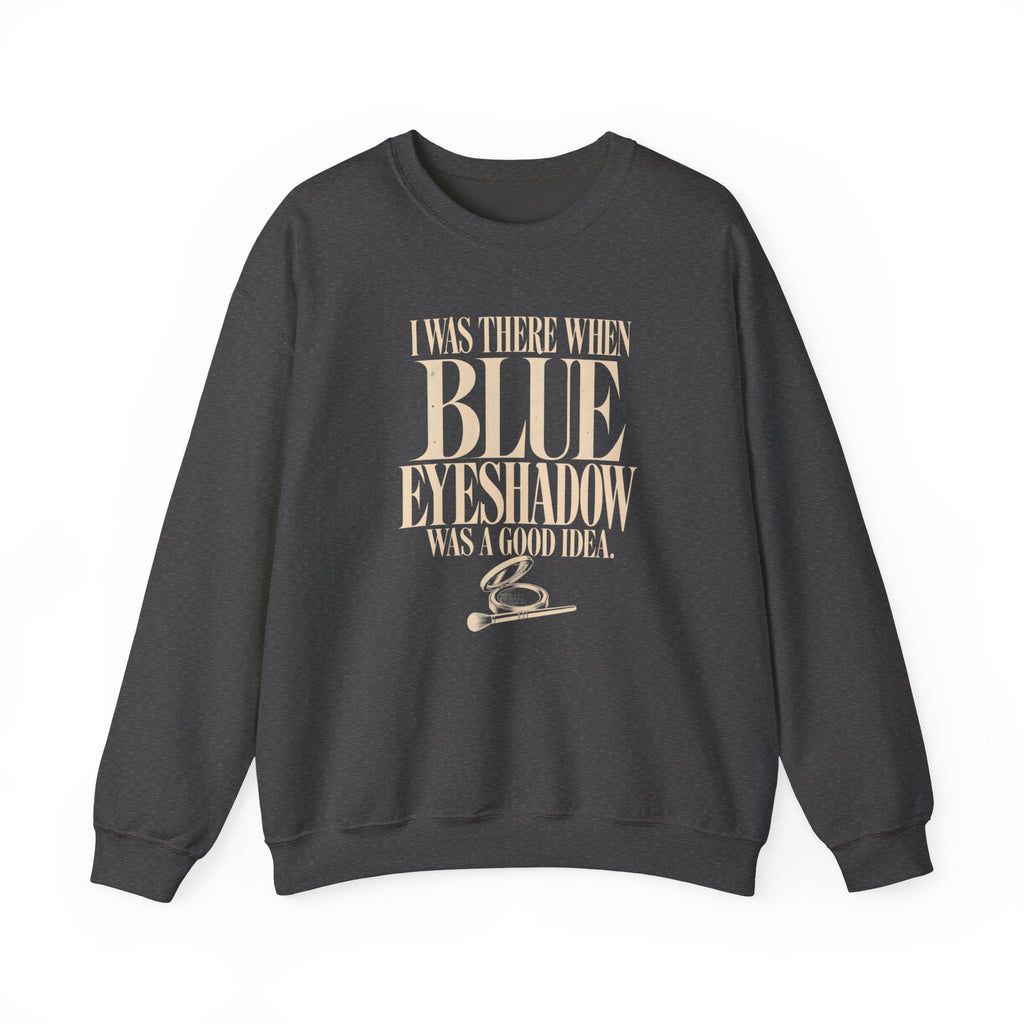 Blue Eyeshadow – Crewneck Sweatshirt