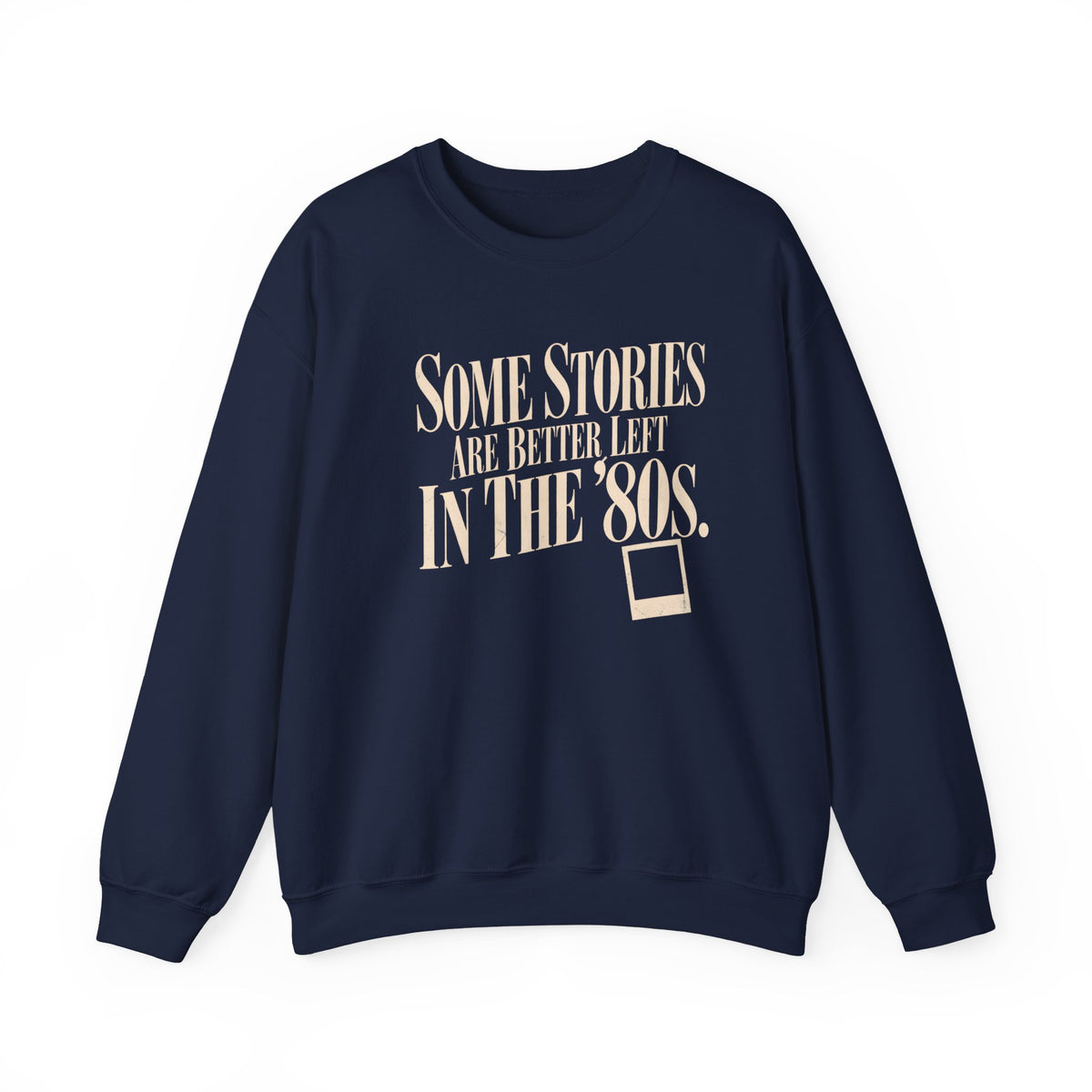 Some Stories - Crewneck Sweatshirt