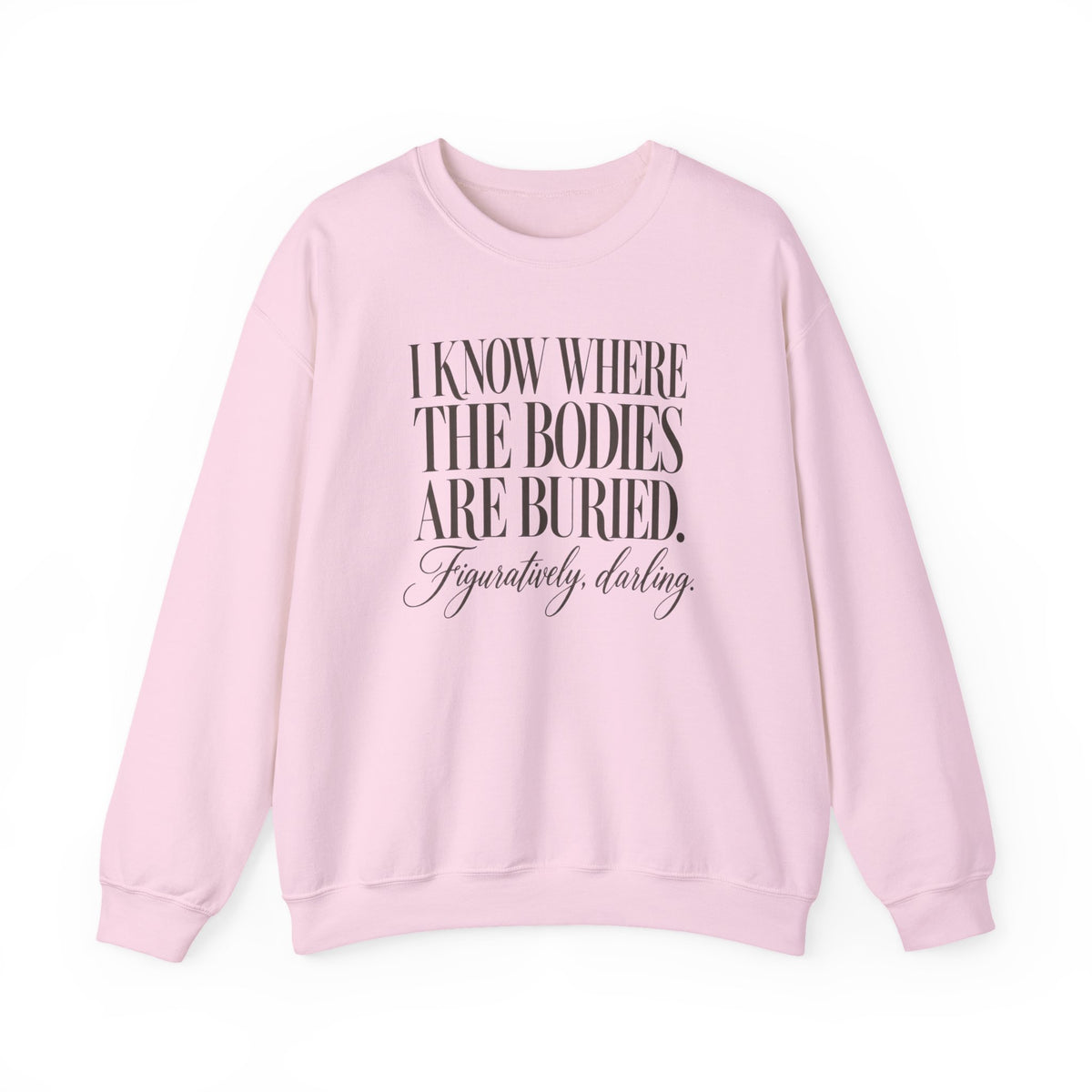 Figuratively, Darling – Crewneck Sweatshirt