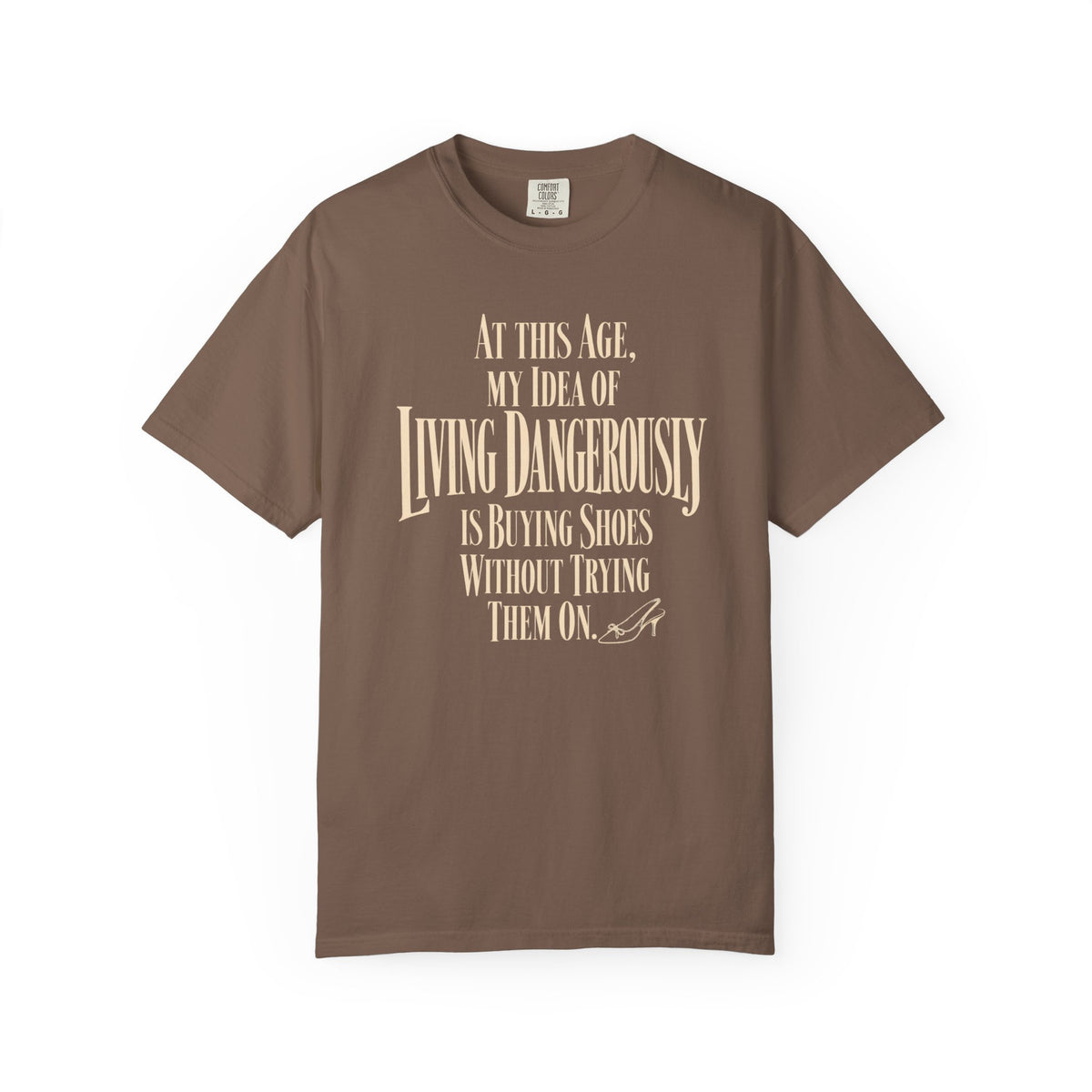 Living Dangerously T-Shirt