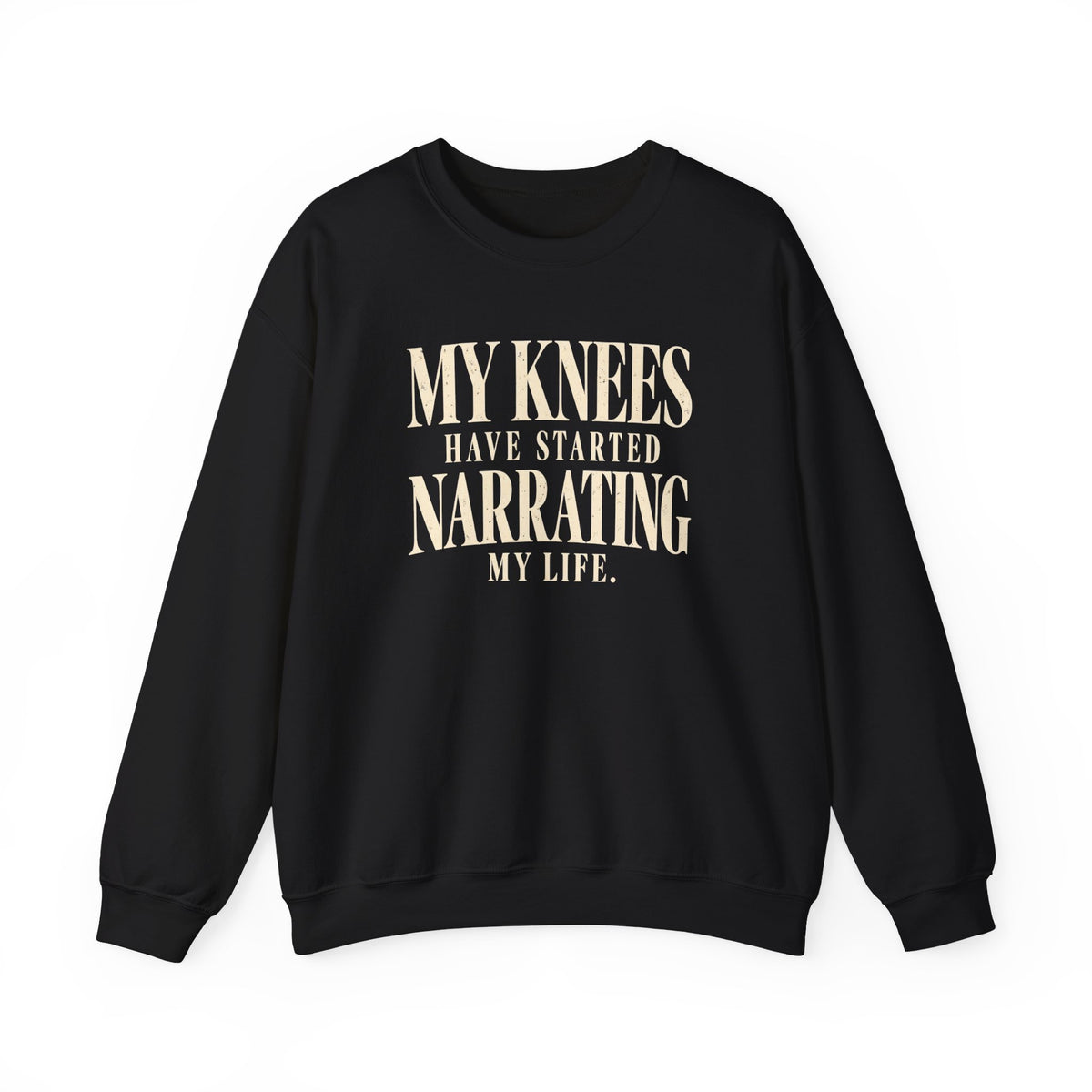 My Knees – Crewneck Sweatshirt