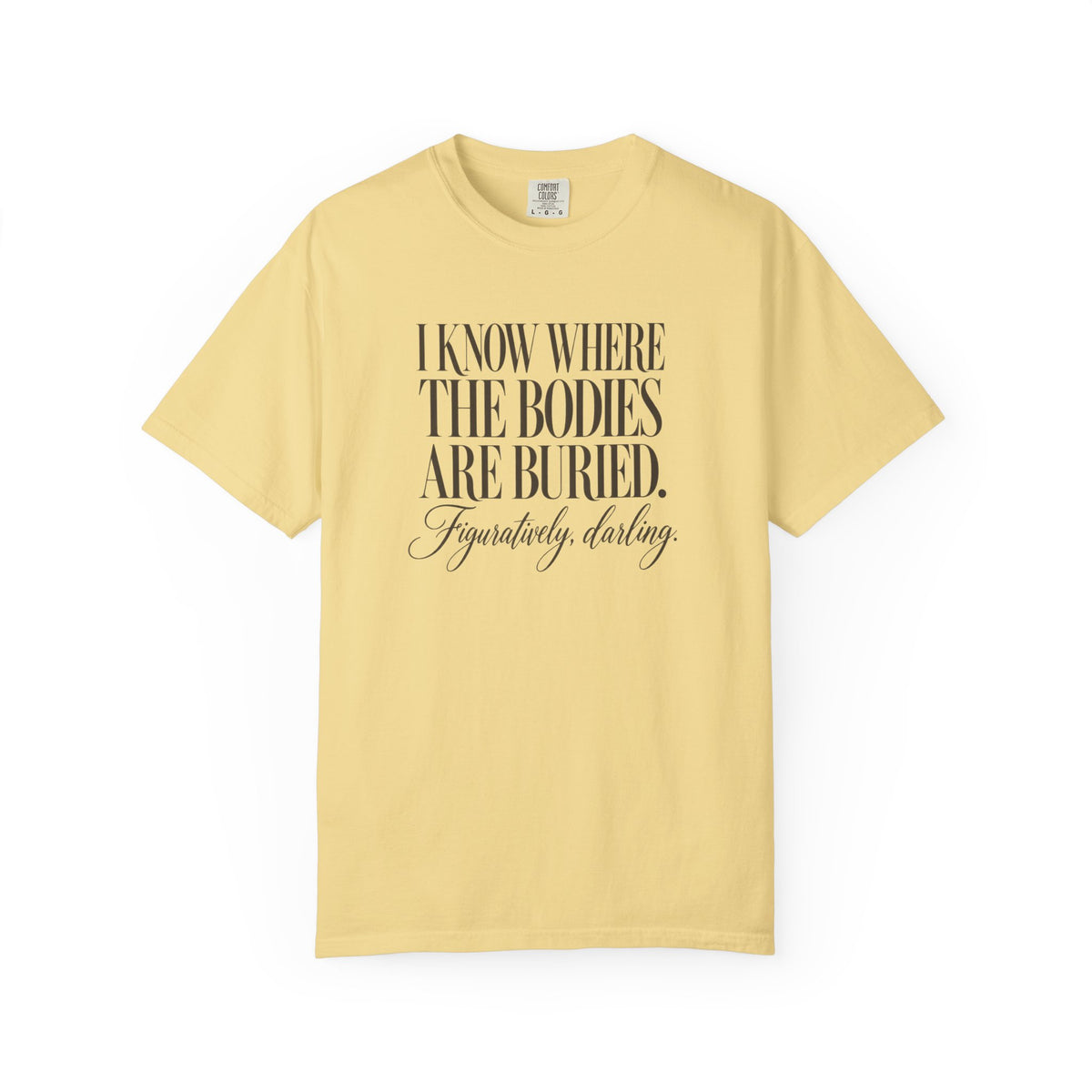 Figuratively, Darling T-Shirt
