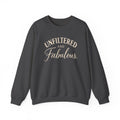 Unfiltered and Fabulous – Crewneck Sweatshirt