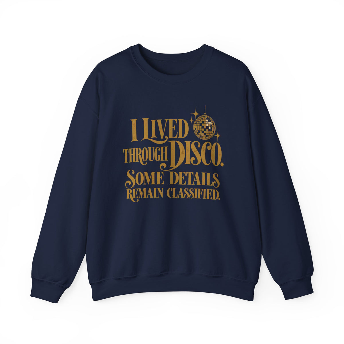 Lived Through Disco – Crewneck Sweatshirt