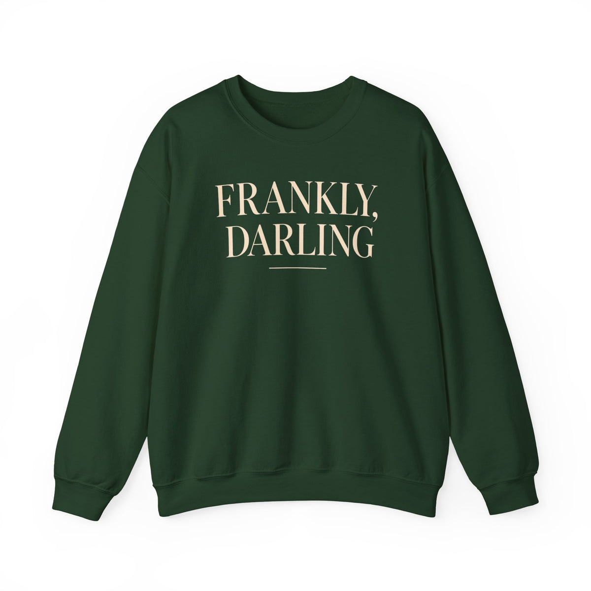 Frankly, Darling – Crewneck Sweatshirt