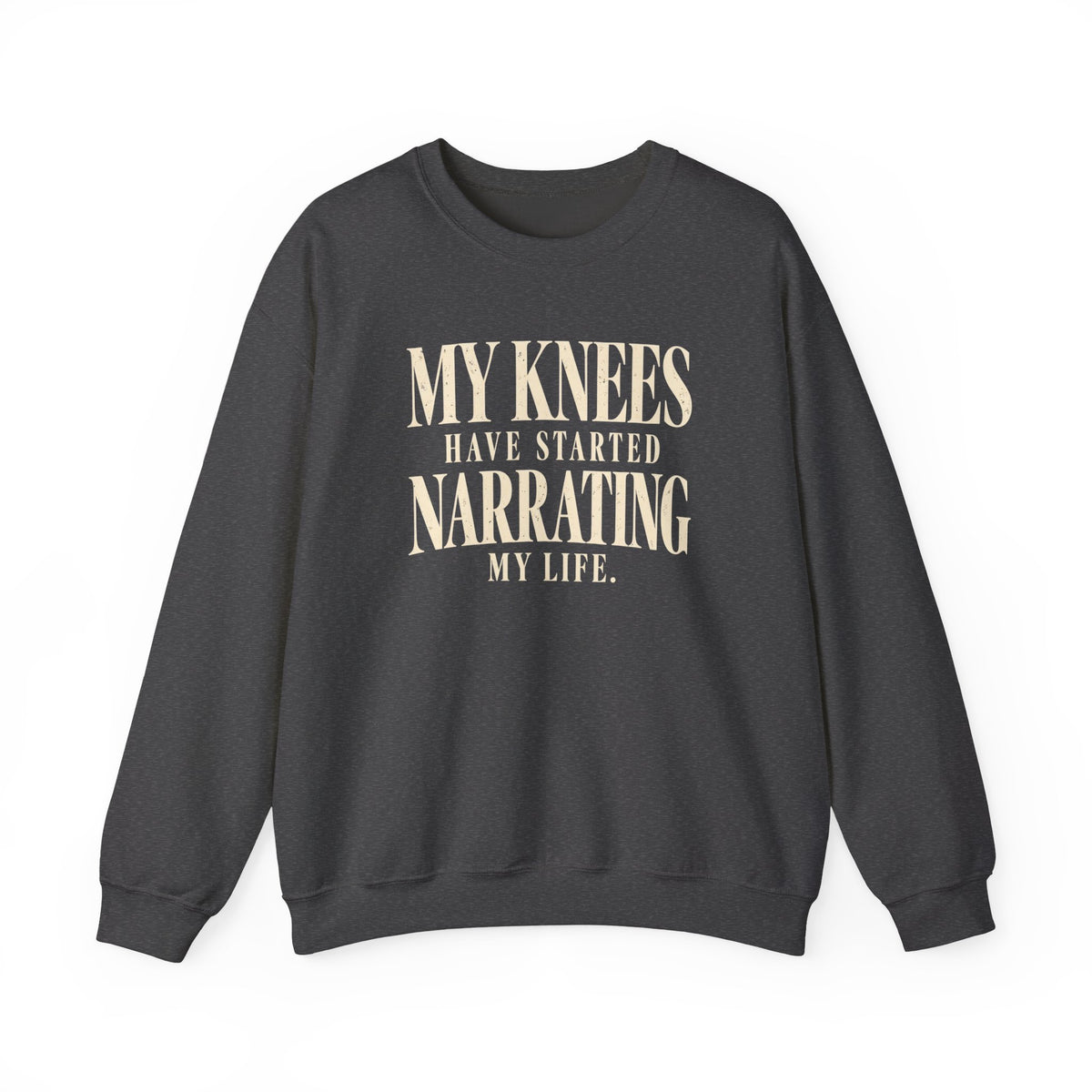 My Knees – Crewneck Sweatshirt