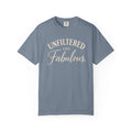 Unfiltered & Fabulous T-Shirt